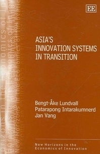 Bengt Ake Lundvall - Asia's Innovation Systems in Transition.