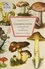 Champignons comestibles et vénéneux. 343 illustrations en couleurs