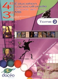 Education socioculturelle Histoire des arts M8 4e-3e de l'enseignement agricole