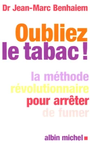 Oubliez le tabac !
