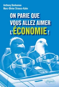 On parie que vous allez aimer l'économie !
