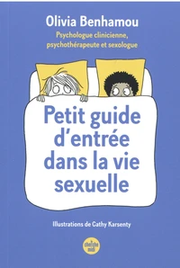 Petit guide d'entrée dans la vie sexuelle