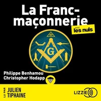 La franc-maçonnerie pour les nuls