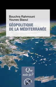 Benhida bouchra Rahmouni et Younes Slaoui - Géopolitique de la Méditerranée.