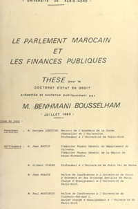 Benhmani Bousselham - Le parlement marocain et les finances publiques - Thèse pour le Doctorat d'État en Droit.