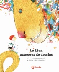 Beniamino Sidoti et Gianluca Foli - Le Lion mangeur de dessins.