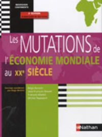 Les mutations de l'économie mondiale au XXe siècle