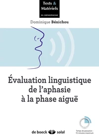 Evaluation linguistique de l'aphasie à la phrase aiguë