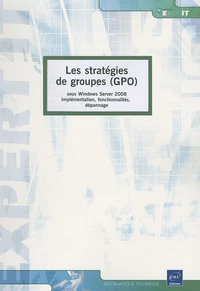 Les stratégies de groupes (GPO)