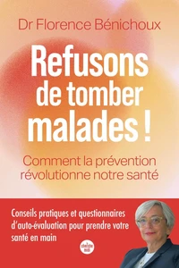 Refusons de tomber malades !