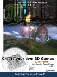 Benicou gossellin De - create you own 3D games BGE.