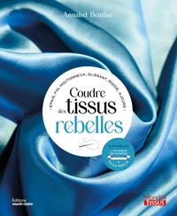 Coudre des tissus rebelles