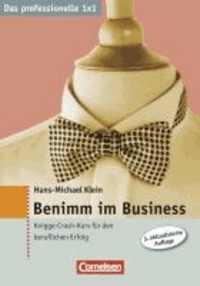 Benimm im Business - Knigge-Crash-Kurs für den beruflichen Erfolg.