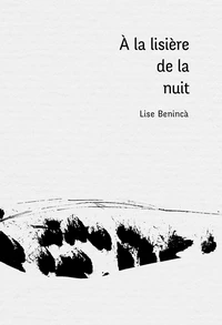 À la lisière de la nuit
