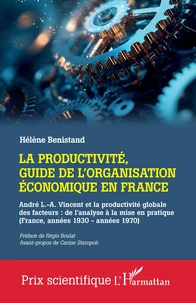 La productivité, guide de l'organisation économique en France