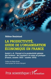La productivité, guide de l'organisation économique en France