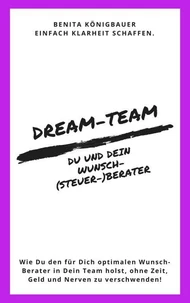 Dream-Team: Du und Dein Wunsch-(Steuer-)Berater