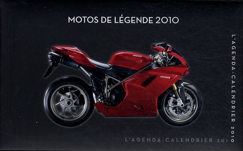 Bénita Rolland et Jean-Baptiste Gilou - Motos de légende 2010 - Agenda-calendrier.