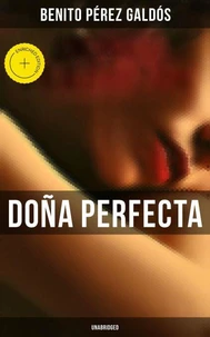 Doña Perfecta (Unabridged)