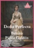 Benito Perez Galdos - Doña Perfecta.