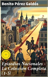 Episodios Nacionales - La Colección Completa (1-5)