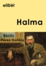 Benito Perez Galdos - Halma.