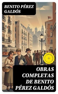 Obras Completas de Benito Pérez Galdós