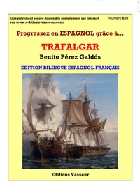 Benito Pérez Galdos - Progressez en espagnol grâce à "Trafalgar" de Benito Perez Galdos.