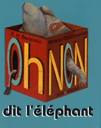 "Oh non ! " dit l'éléphant