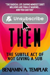 Unsubscribe Them: The Subtle Act of Not Giving a Sub