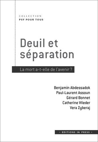 Deuil et séparation. La mort a-t-elle de l'avenir ?