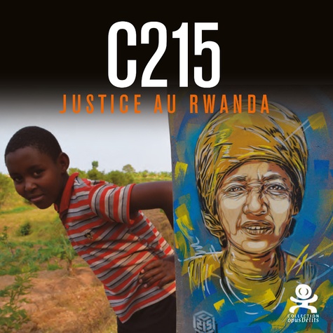 Benjamin Abtan et Bernard Kouchner - C215 - Justice au Rwanda.