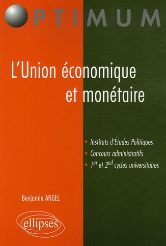 L'Union économique et monétaire. Manuel général