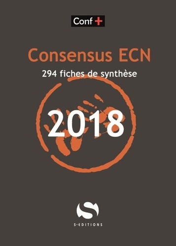 Benjamin Bajer et Adrien Mirouse - Consensus ECN - 315 fiches de synthèse.