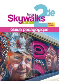 Anglais 2de B1>B1+ Skywalks