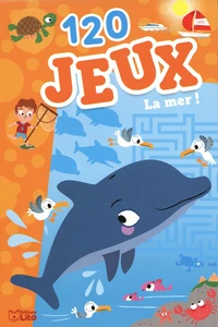 120 jeux La mer !
