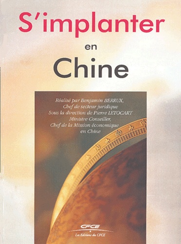 Benjamin Berrux et Pierre Letocart - S'implanter en Chine.