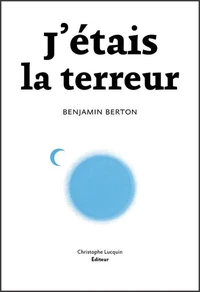 J'étais la terreur
