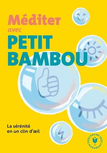 Benjamin Blasco et Ludovic Dujardin - Méditer avec Petit Bambou.
