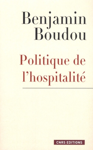 Benjamin Boudou - Politique de l'hospitalité.