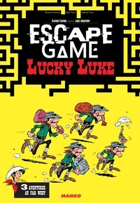 Benjamin Bouwyn et Rémi Prieur - Escape game Lucky Luke - 3 aventures au Far West.
