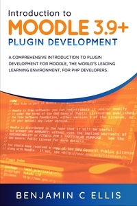  Benjamin C Ellis - Introduction to  Moodle 3.9+ Plugin Development.