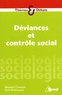 Benjamin Chevalier et Igor Martinache - Déviances et contrôle social.