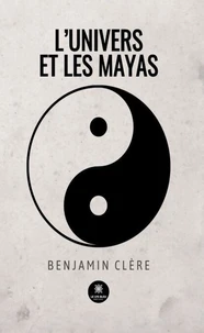 L'univers et les Mayas