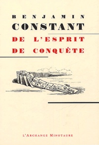 Benjamin Constant - De l'esprit de conquête.