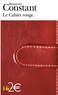 Benjamin Constant - Le Cahier rouge.