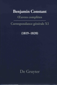 Benjamin Constant - Oeuvres complètes - Correspondance générale - Volume 11, (1819-1820).