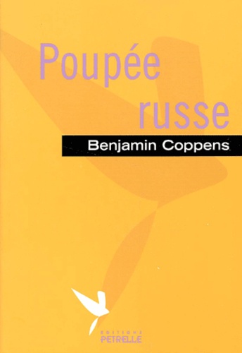 Benjamin Coppens - Poupee Russe.