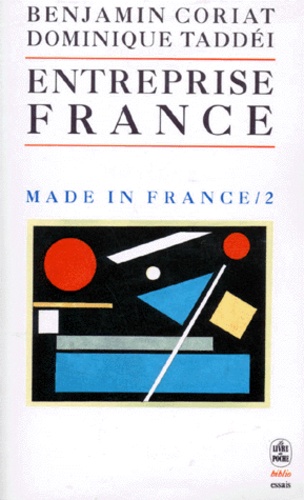 Entreprise France. Tome 2, Made in France