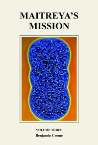 Maitreya’s Mission - Volume Three